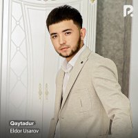 Скачать песню Элдор Усаров - Qaytadur