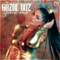 Скачать песню Gözde Boz - İşine Bak