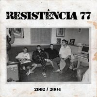 Скачать песню Resistência 77 - Brasil