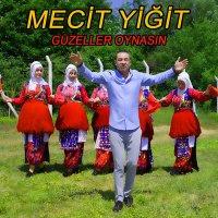 Скачать песню Mecit Yiğit - Güzeller Oynasın