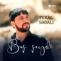 Скачать песню Tural Sədalı - Boş şeydi