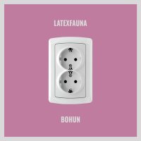 Скачать песню LATEXFAUNA - BOHUN