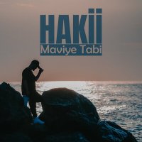 Скачать песню hakii - Maviye Tabi