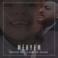 Скачать песню Doğukan Ünal & Ramazan Dursun - Meryem