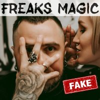Скачать песню Freaks Magic - ФЕЙК