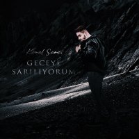 Скачать песню Kemal Samat - Geceye Sarılıyorum