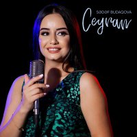 Скачать песню Sədəf Budaqova - Ceyran