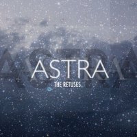 Скачать песню The Retuses - Ara (Astra)