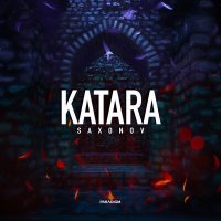 Скачать песню Saxonov - Katara