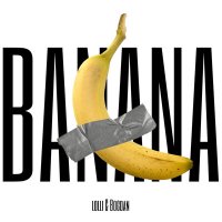 Скачать песню Lolli, Bogdan - Banana