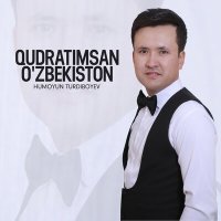 Скачать песню Humoyun Turdiboyev - Qudratimsan O'zbekiston