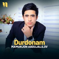 Скачать песню Ma'murjon Abdujalilov - Durdonam