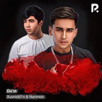 Скачать песню Xusnidd1n & Narimon - Do’st