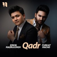 Скачать песню Furkat Macho - Qadr