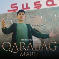 Скачать песню Ömer Uğur Atılgan - Qarabağ Marşı