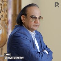 Скачать песню Baxtiyor Sultonov - Do'st