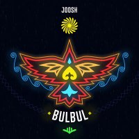 Скачать песню Joosh - Bulbul