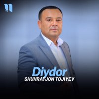 Скачать песню Shuhratjon Tojiyev - Diydor