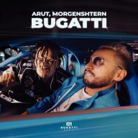 Скачать песню Arut, MORGENSHTERN - BUGATTI