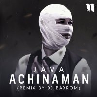 Скачать песню Java - Achinaman (Remix by Dj Baxrom)