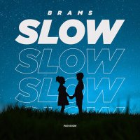 Скачать песню Brams - Slow