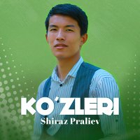 Скачать песню Shiraz Praliev - Ko'zleri