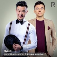 Скачать песню Jamshid Abduazimov & Shoxruz (Abadiya) - Oyijon