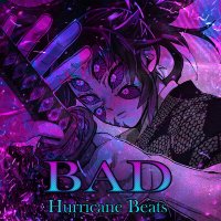 Скачать песню Hurricane Beats - Bad