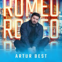Скачать песню Artur Best - Romeo