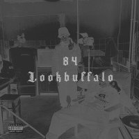 Скачать песню 84, LOOKBUFFALO - Чисто папа