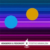 Скачать песню Vengerov & Fedoroff - Positive Minimalism