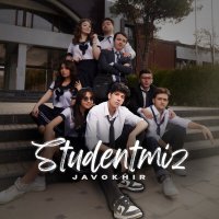 Скачать песню Javokhir - Studentmiz