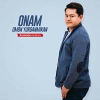 Скачать песню Rustamjon Xusanov - Onam omon yurganmikan