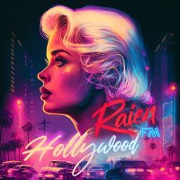 Скачать песню Raien FM - Hollywood