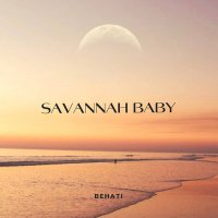 Скачать песню BeHATI - Savannah Baby