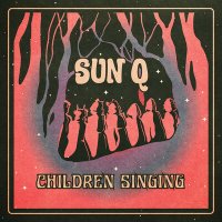 Скачать песню Sun Q - Children Singing