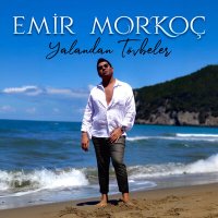 Скачать песню Emir Morkoç - Yalandan Tövbeler