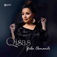 Скачать песню Ziba Osmanlı - Qisas