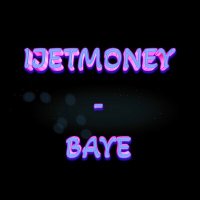 Скачать песню IJetMoney - BAYE