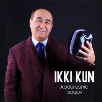 Скачать песню Abdurashid Isoqov - Ikki kun