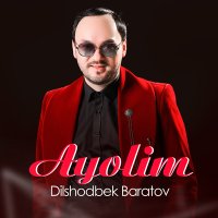 Скачать песню Dilshodbek Baratov - Ayolim