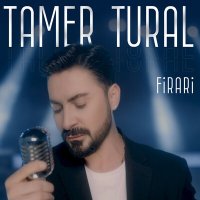 Скачать песню Tamer Tural - Firari