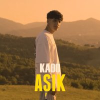 Скачать песню Kado - Aşık