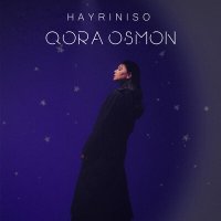 Скачать песню Hayriniso - Qora osmon